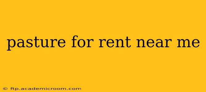 pasture for rent near me
