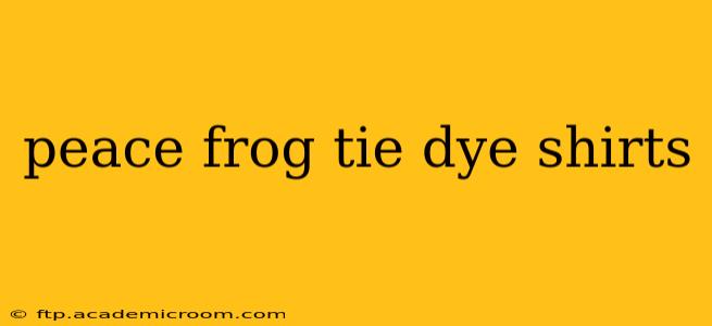 peace frog tie dye shirts