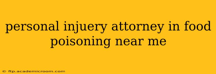 personal injuery attorney in food poisoning near me