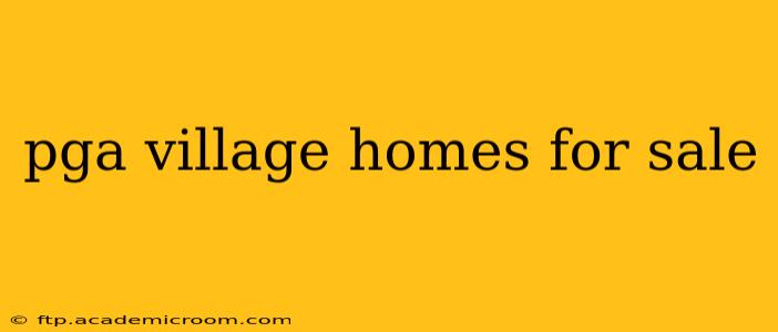 pga village homes for sale