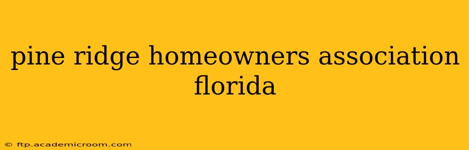 pine ridge homeowners association florida