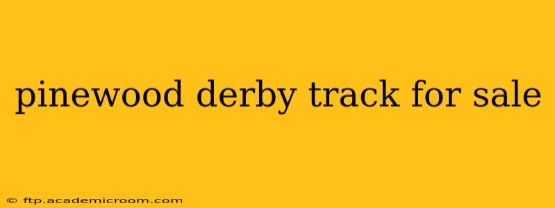 pinewood derby track for sale