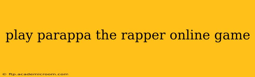 play parappa the rapper online game