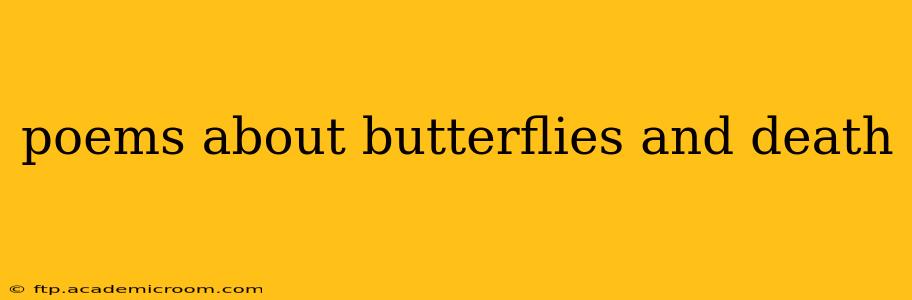 poems about butterflies and death