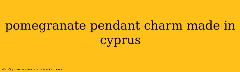 pomegranate pendant charm made in cyprus
