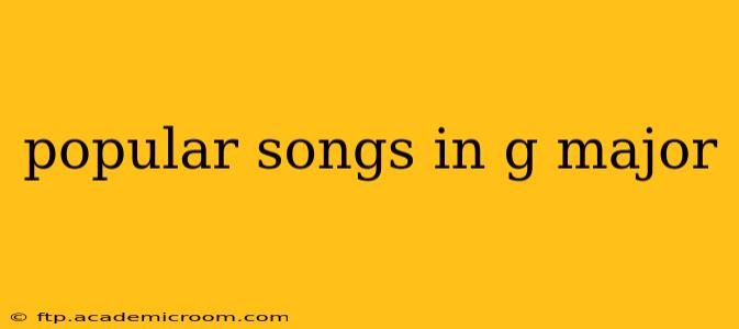 popular songs in g major