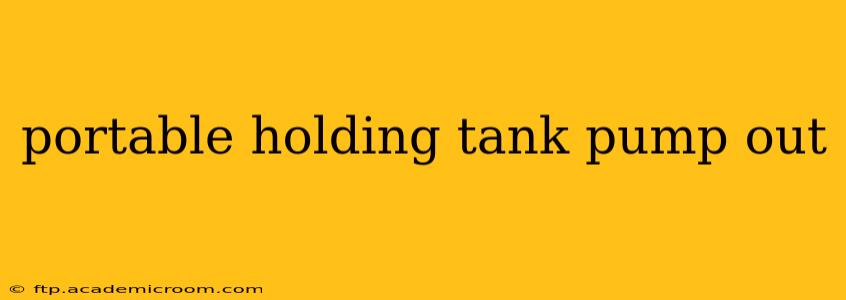 portable holding tank pump out