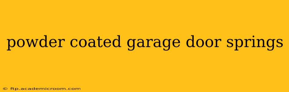 powder coated garage door springs