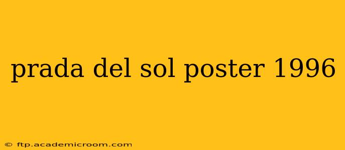 prada del sol poster 1996