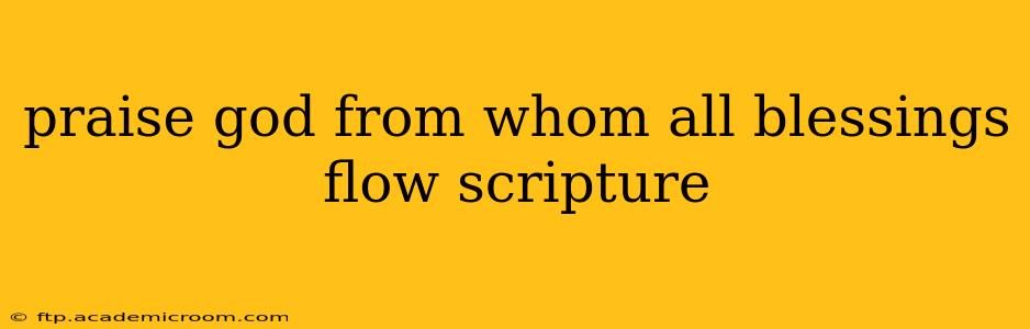 praise god from whom all blessings flow scripture
