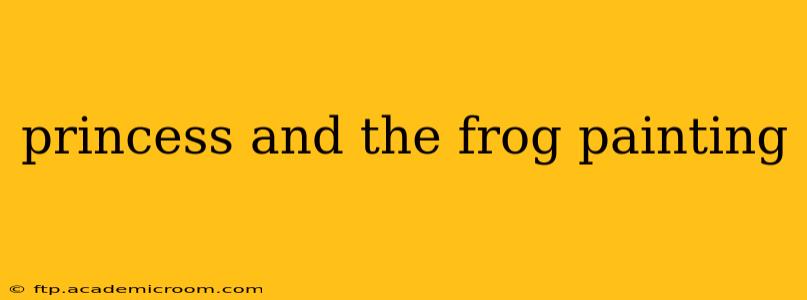 princess and the frog painting