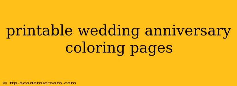 printable wedding anniversary coloring pages