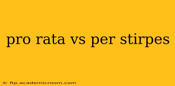 pro rata vs per stirpes