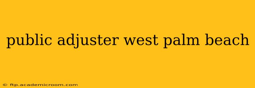 public adjuster west palm beach