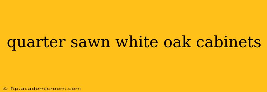 quarter sawn white oak cabinets