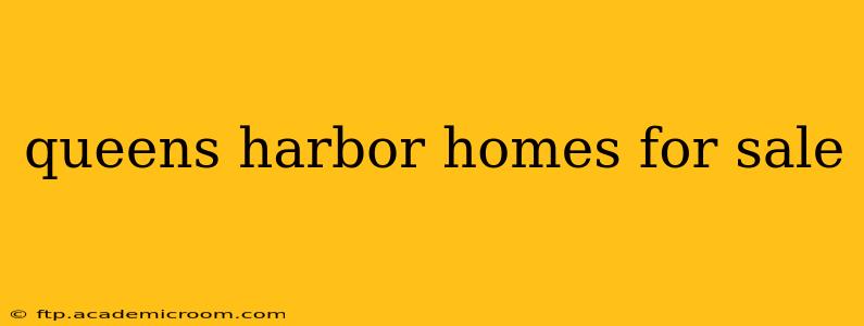 queens harbor homes for sale