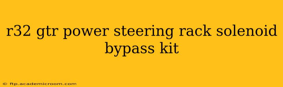 r32 gtr power steering rack solenoid bypass kit
