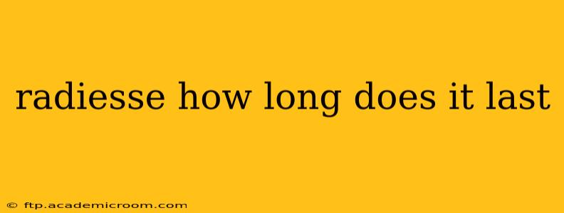 radiesse how long does it last