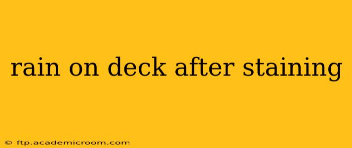 rain on deck after staining