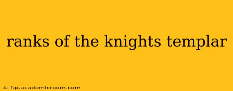 ranks of the knights templar