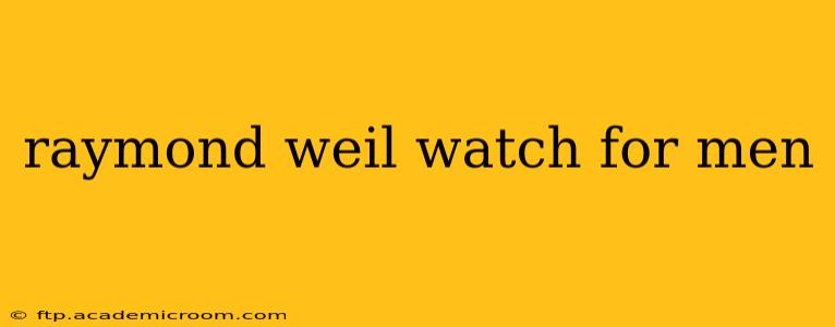 raymond weil watch for men