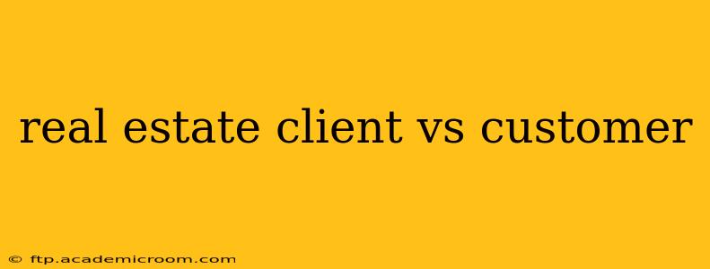 real estate client vs customer