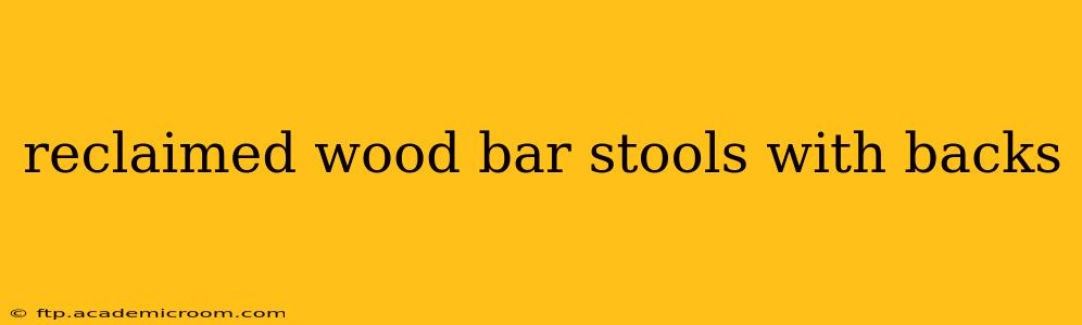 reclaimed wood bar stools with backs
