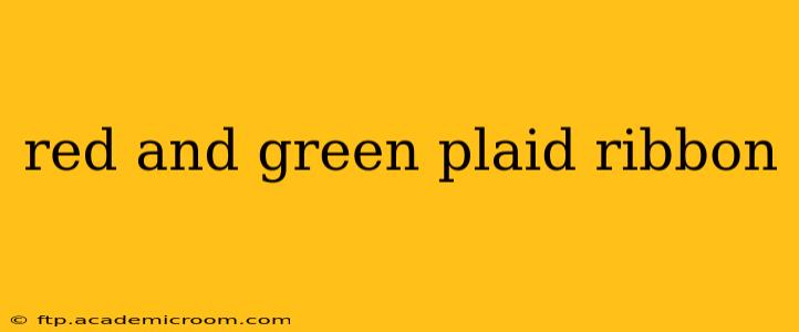 red and green plaid ribbon