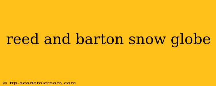 reed and barton snow globe