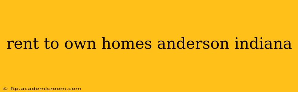rent to own homes anderson indiana