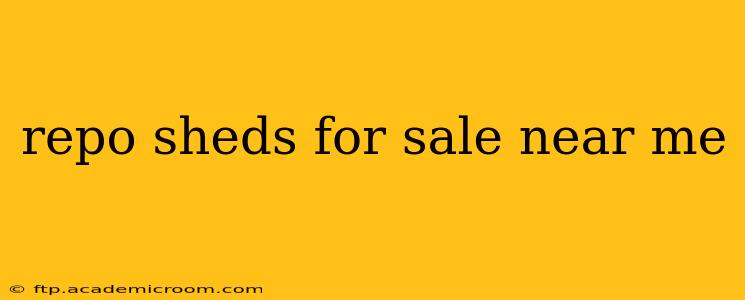 repo sheds for sale near me