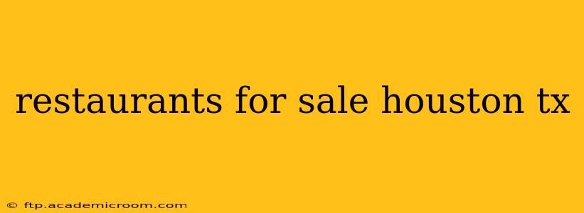 restaurants for sale houston tx