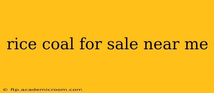 rice coal for sale near me
