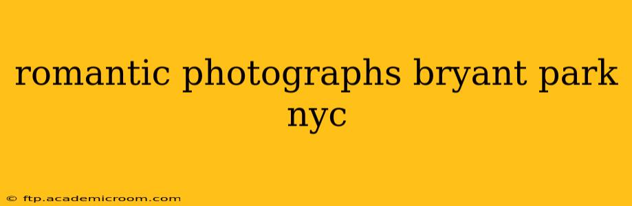 romantic photographs bryant park nyc