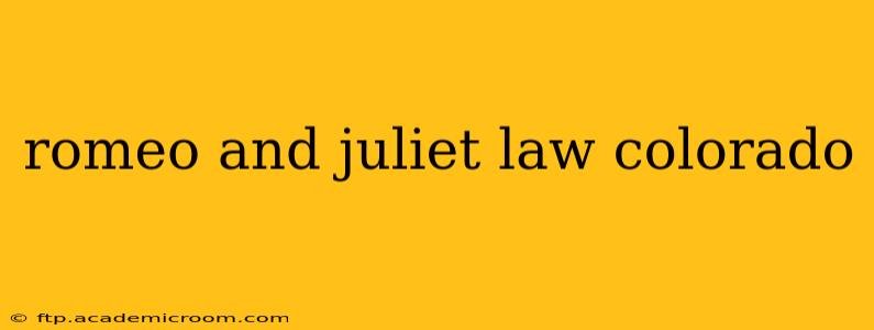 romeo and juliet law colorado