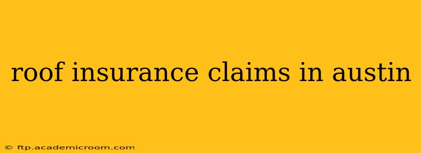 roof insurance claims in austin