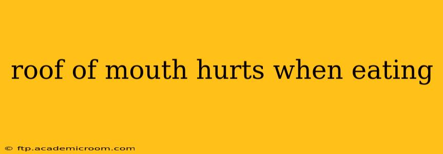roof of mouth hurts when eating