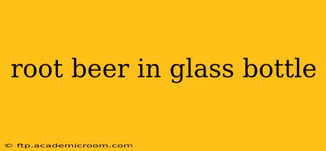 root beer in glass bottle