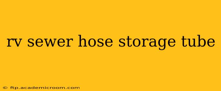 rv sewer hose storage tube