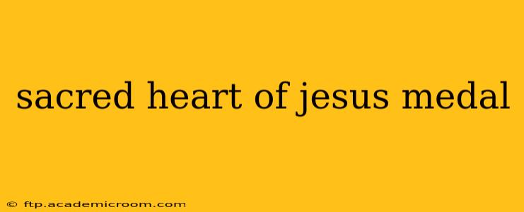 sacred heart of jesus medal