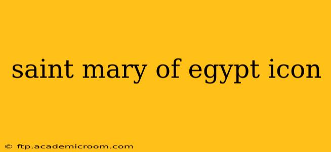 saint mary of egypt icon
