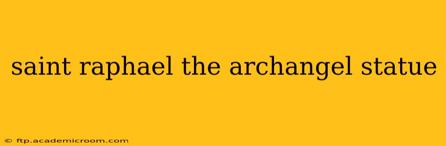 saint raphael the archangel statue