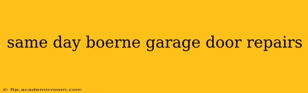 same day boerne garage door repairs