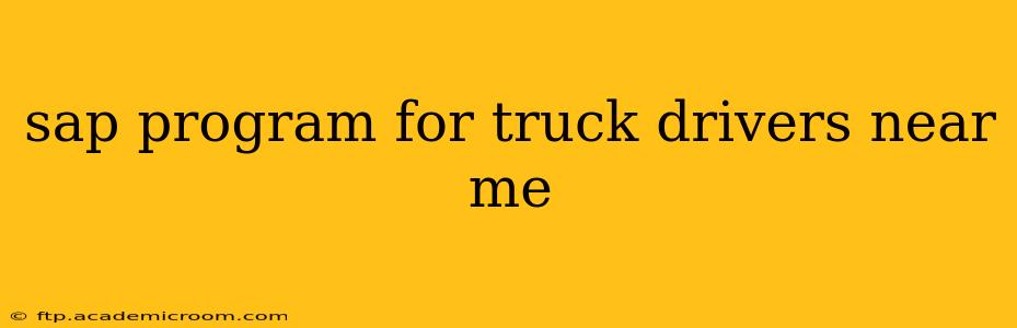 sap program for truck drivers near me