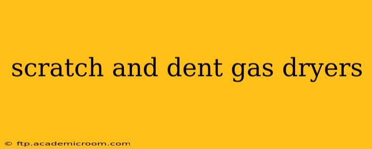 scratch and dent gas dryers
