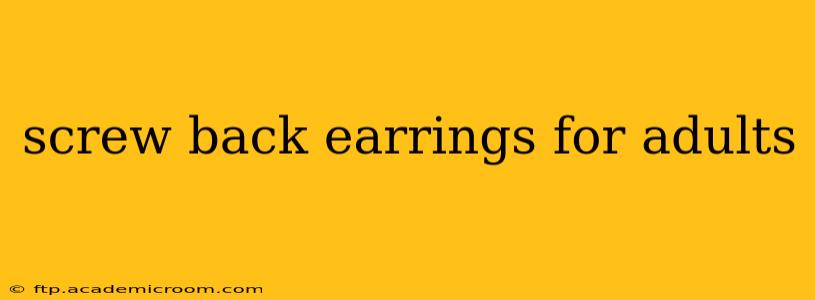 screw back earrings for adults