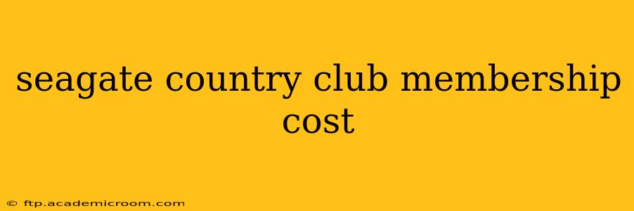 seagate country club membership cost