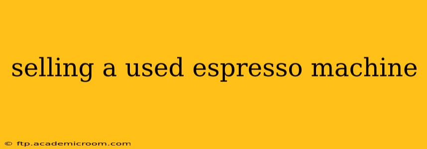 selling a used espresso machine