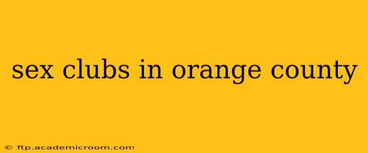 sex clubs in orange county