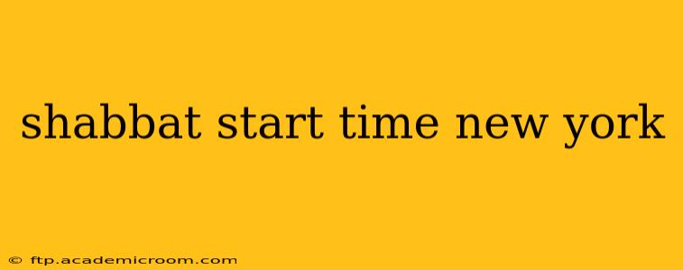 shabbat start time new york
